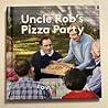 Uncle Rob's Pizza...