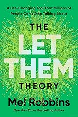 The Let Them Theory: A Life-Changing Tool That Millions of People Can't Stop Talking About