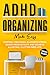 ADHD Organizing Made Easy: ...