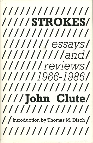 Strokes: Essays and Reviews, 1966-1986