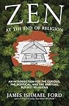 Zen at the End of...