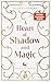 Magieglimmen (A Heart of Shadow and Magic, #1)