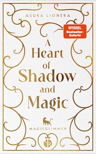 Magieglimmen (A Heart of Shadow and Magic, #1)