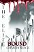 Bound: A Slow Burn Dystopia...