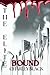 Bound: A Slow Burn Dystopian Vampire Romance (The Elite Series Book One)