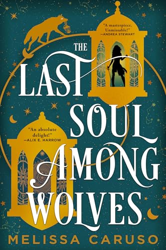 The Last Soul Among Wolves (The Echo Archives, #2)