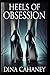 Heels of Obsession