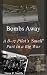 Bombs Away: A B-17 Pilot's ...