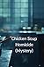 Chicken Soup Homicide - Cul...