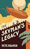 The Skyman's Legacy