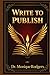 Write to Publish