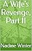 A Wife's Revenge, Part II