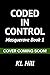 Coded in Control
