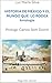 Historia de México y el mundo que lo rodea: Antología. (Spanish Edition)
