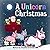 A Unicorn Christmas: A Holi...