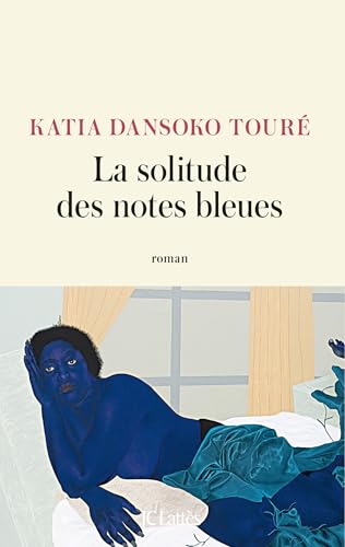 La solitude des notes bleues (French Edition)