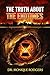 The Truth About The Endtimes by Monique Rodgers The Truth About The Endtimes by Monique Rodgers