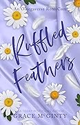 Ruffled Feathers