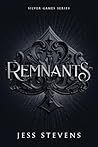 Book cover for Remnants (Silver Games Book 1)