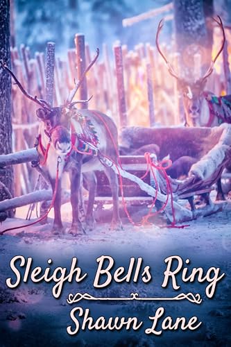 Sleigh Bells Ring (Kindle Edition)