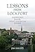 Lessons from Lockport: Dispatches from the Great American Divide (Excelsior Editions)