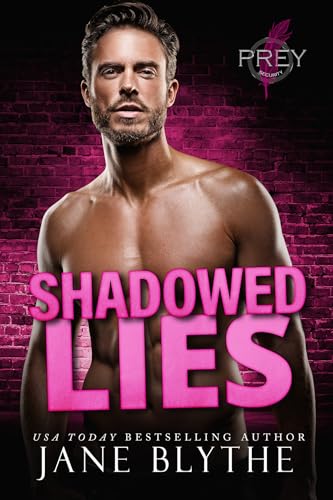 Shadowed Lies (Prey Security: Charlie Team #2)