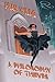 A Philosophy of Thieves (Th...