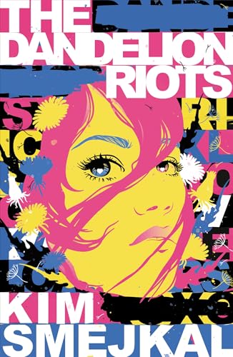 The Dandelion Riots (Paperback)