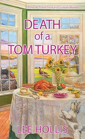 Death of a Tom Turkey (Hayley Powell Food and Cocktails Mystery #18)