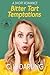 Bitter Tart Temptations: A Short Romance