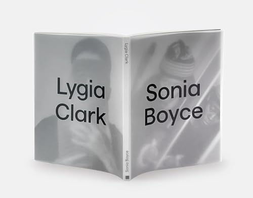 Lygia Clark x Sonia Boyce /anglais (Paperback)