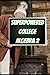 Superpowered College Algebra 2: Relations, Functions, and Lines (Superpowered Mathematics)