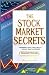 STOCK MARKET SECRETS: A Beg...