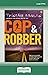 Cop and Robber: (Large Print 16 Pt Edition)