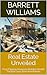 Real Estate Unveiled: From ...