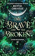 The Brave and the Broken (Gifted Fae Academy #2)