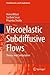 Viscoelastic Subdiffusive Flows: Theory and Computation (Fluid Mechanics and Its Applications, 138)