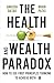 The Health and Wealth Parad...