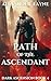 Path of the Ascendant (Dark...