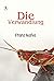 Die Verwandlung (German Edition)