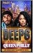 Deep 6 The Series by Queen Philly