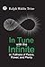 In Tune with the Infinite