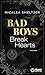 Bad Boys Break Hearts: College Sports Romance (The Aldridge Boys 1) (German Edition)