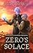 Zero's Solace