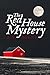 The Red House Mystery