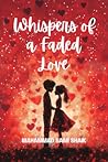 Whispers of a Faded Love