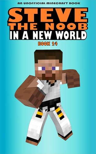 In a New World: Book 24 (Steve the Noob in a New World (Saga 2))