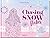 Chasing Snowflakes: Eine Ad...