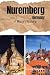 Nuremberg, Germany : A Brie...