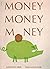 Money Money Money